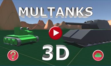 Скачать взломанную MULTANKS 3D на Андроид - Мод все открыто