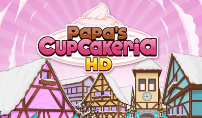 Скачать взломанную Papa's Cupcakeria HD на Андроид - Мод бесконечные деньги