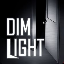   Dim Light   -   