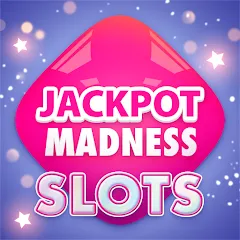 Скачать взлом Jackpot Madness Slots Casino (Джекпотджой Слоты)  [МОД Много денег] - стабильная версия apk на Андроид