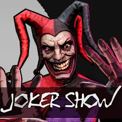 Скачать взлом Joker Show - Horror Escape (Джокер Шоу)  [МОД Unlimited Money] - стабильная версия apk на Андроид