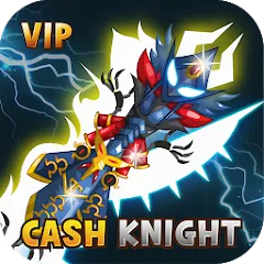 Взломанная [VIP] +9 Blessing Cash Knight  [МОД Бесконечные деньги] - последняя версия apk на Андроид